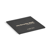 An black square coaster with the text 'My favorite drink' and a logo on it.